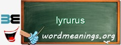 WordMeaning blackboard for lyrurus